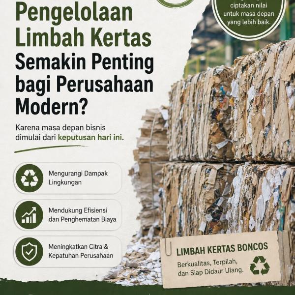 Mengapa Pengelolaan Limbah Kertas Semakin Penting bagi Perusahaan Modern?